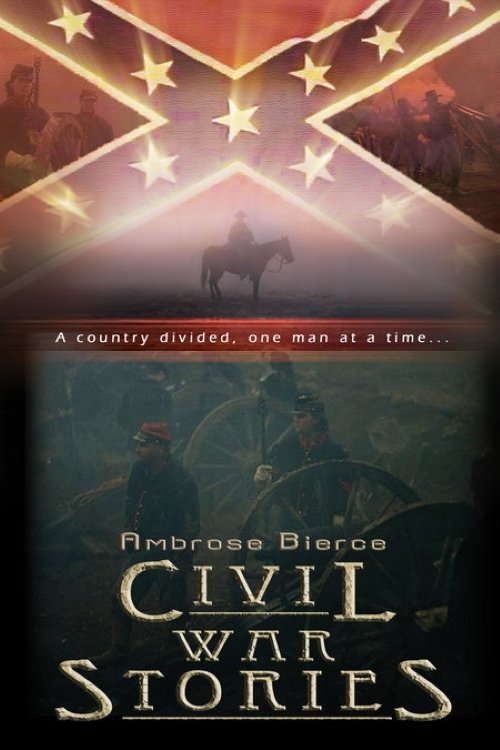 Постер Ambrose Bierce: Civil War Stories
